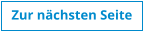 Zur nchsten Seite