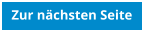 Zur nchsten Seite