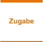 Zugabe