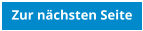 Zur nchsten Seite