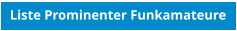 Liste Prominenter Funkamateure