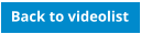 Back to videolist