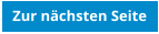 Zur nchsten Seite