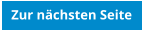 Zur nchsten Seite