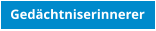 Gedchtniserinnerer