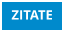 ZITATE
