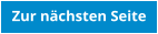 Zur nchsten Seite
