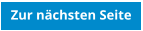 Zur nchsten Seite